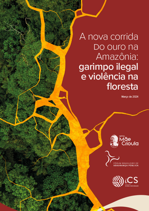 Capa: A nova corrida do ouro na Amazônia: garimpo ilegal e violência na floresta